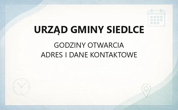 Urząd Gminy Siedlce - kontakt, godziny i sprawy online