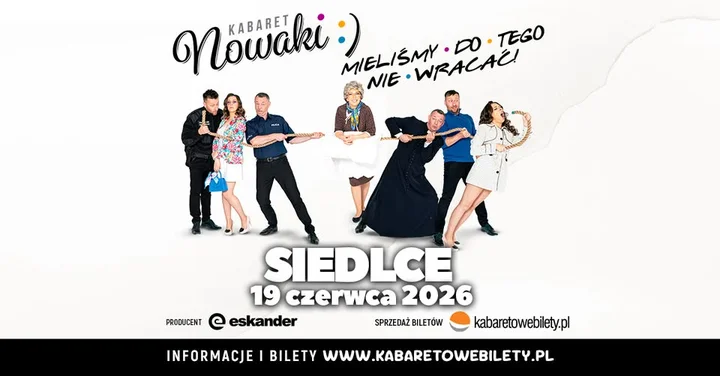 Grafika promocyjna wydarzenia Kabaret Nowaki — „Mieliśmy do tego nie wracać!” w Siedlcach (19 czerwca 2026)