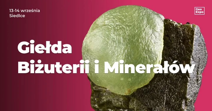 Obrazek przedstawia grafikę promocyjną wydarzenia Giełda biżuterii, minerałów i skamieniałości w Siedlcach — informacje praktyczne