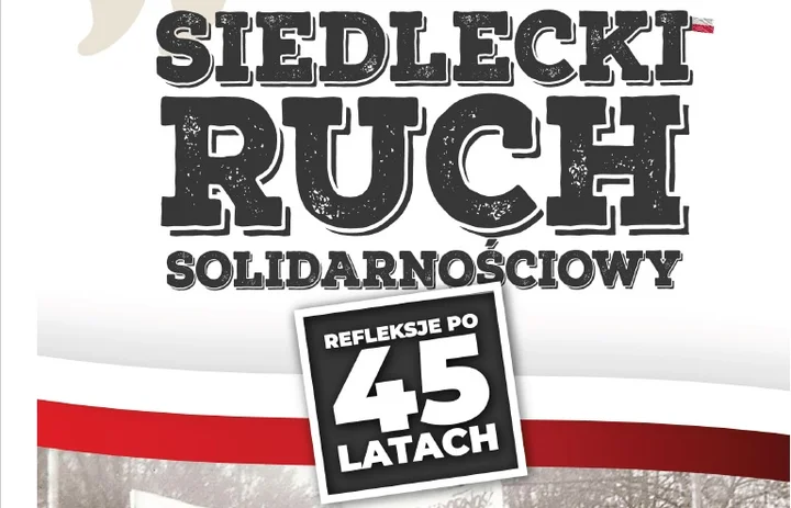 Grafika promocyjna wydarzenia Konferencja: Siedlecki Ruch Solidarnościowy — refleksje po 45 latach