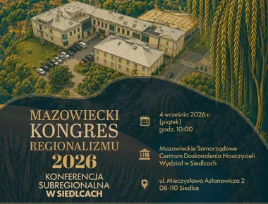 Grafika promocyjna wydarzenia Konferencja Subregionalna w Siedlcach w ramach Mazowieckiego Kongresu Regionalizmu 2026