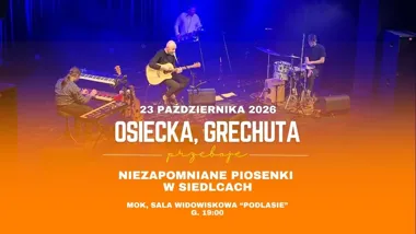 Grafika promocyjna wydarzenia Osiecka, Grechuta – niezapomniane piosenki w Siedlcach. Koncert w MOK