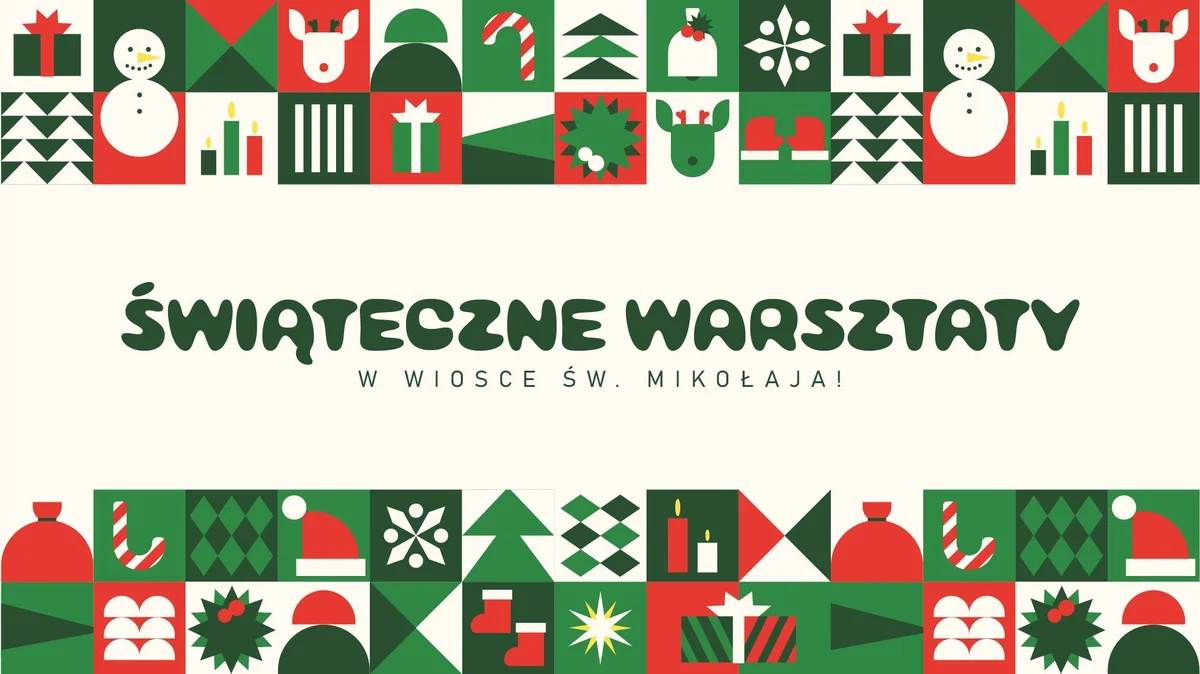 Grafika promocyjna wydarzenia Warsztaty świąteczne dla dzieci w Wiosce Św. Mikołaja