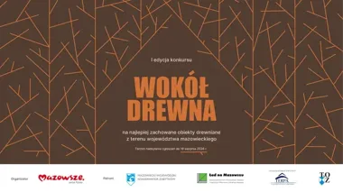 Mazowsze szuka drewnianych pereł i nagradza dobrze zachowane budynki
