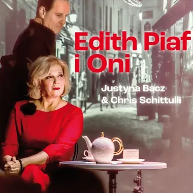 Piaf nad Sienkiewicza - „Edith Piaf i Oni” zabrzmią w Siedlcach