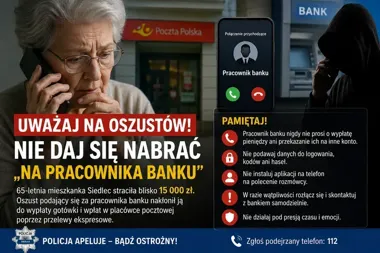 Fałszywy bank zadzwonił do seniorki z Siedlec - straciła 15 tysięcy