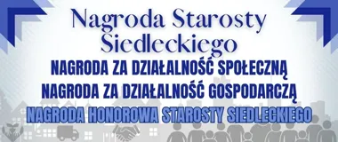 Nabór do Nagrody Starosty Siedleckiego – wyróżnienia dla zasłużonych