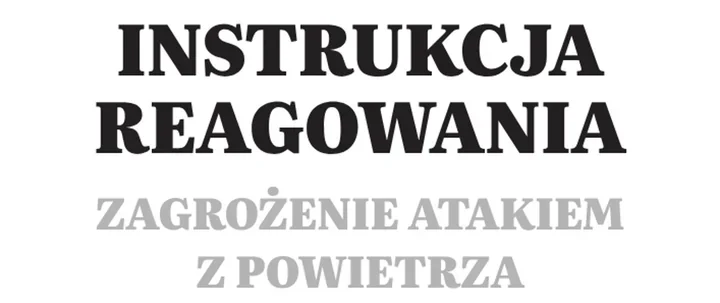 Atak z powietrza. Nowa instrukcja pokazuje, gdzie szukać schronienia